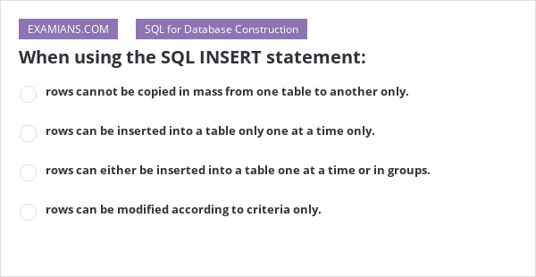 When Using The Sql Insert Statement Examians