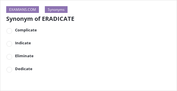 synonym-of-eradicate-examians