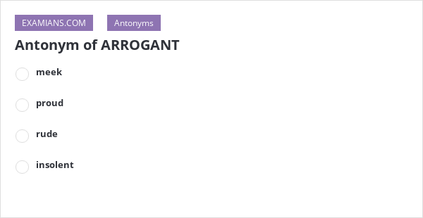 antonym-of-arrogant-examians