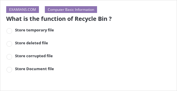 what-is-the-function-of-recycle-bin-examians