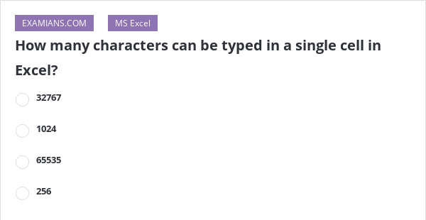 How Many Characters Can Be Typed In A Single Cell In Excel EXAMIANS