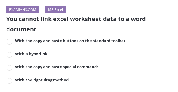 you cannot link excel worksheet data to a word document