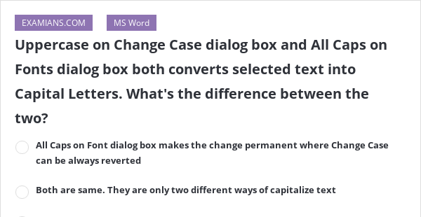 uppercase-on-change-case-dialog-box-and-all-caps-on-fonts-dialog-box