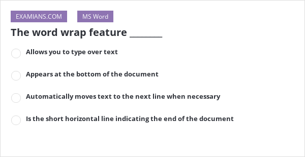 The Word Wrap Feature EXAMIANS