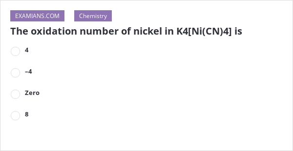 oxidation number of nickel in k4 ni cn 4