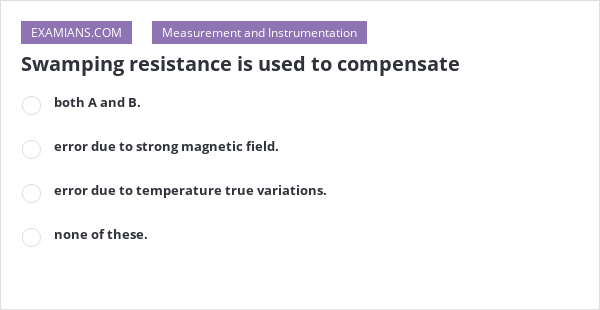 what-is-swamping-resistance-and-why-swamping-resistance-used-in-ammeter