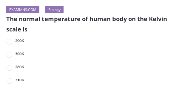 what is the average temperature of human body in kelvin