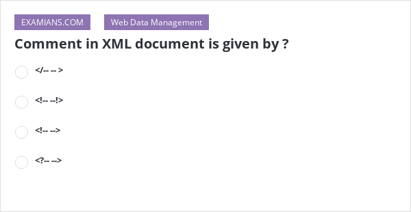 comment in xml document is given by