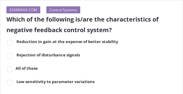 which of the following is an example of negative feedback control system