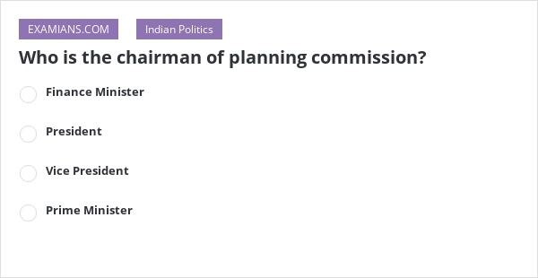 Who Is The Chairman Of Planning Commission