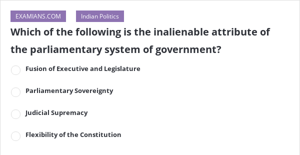 Which of the following is the inalienable attribute of the ...