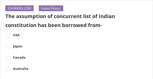 the-assumption-of-concurrent-list-of-indian-constitution-has-been