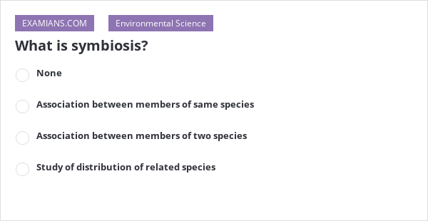 What Is Symbiosis? 