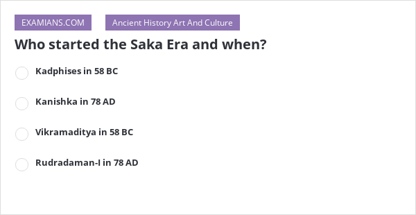 who-started-the-saka-era-and-when-examians