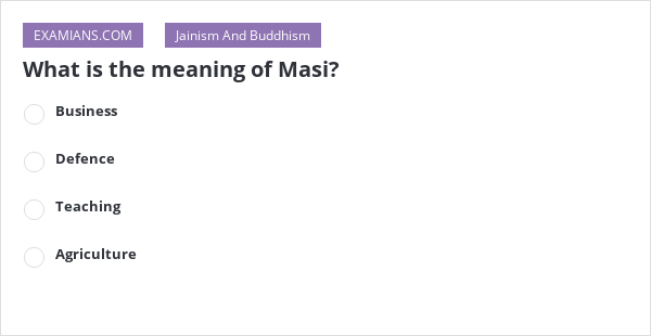 what-is-the-meaning-of-masi-examians