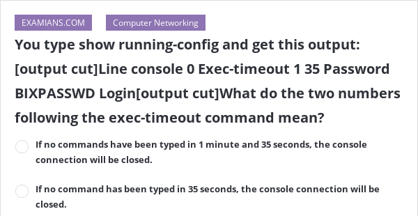 you-type-show-running-config-and-get-this-output-output-cut-line