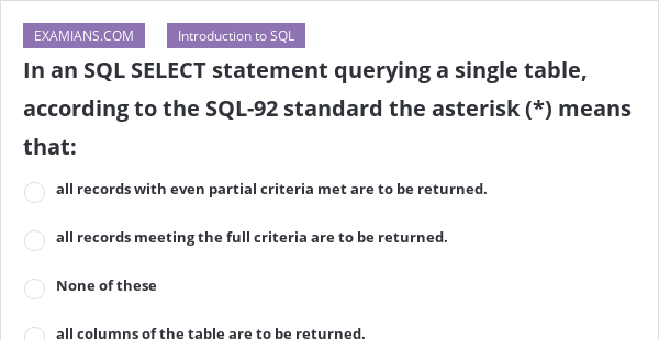 in-an-sql-select-statement-querying-a-single-table-according-to-the-sql-92-standard-the