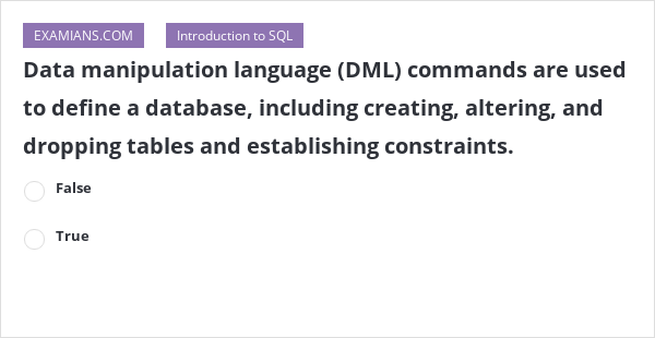 data-manipulation-language-dml-commands-are-used-to-define-a-database