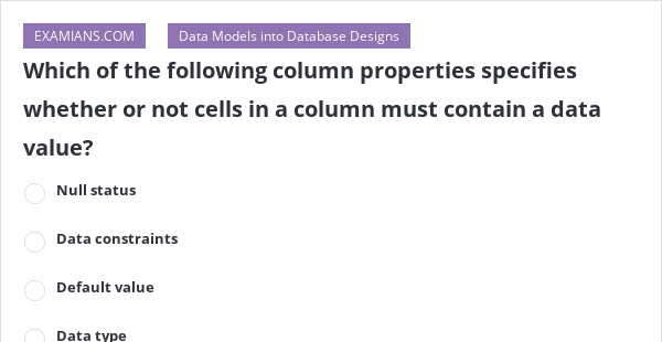 which-of-the-following-column-properties-specifies-whether-or-not-cells