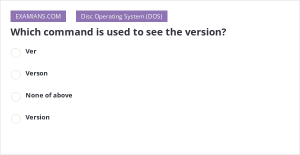 Which Command Is Used To See The Version