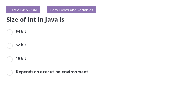 size-of-int-in-java-is-examians