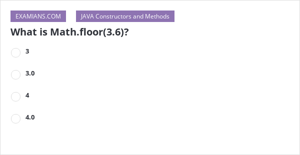 What Is Math floor 3 6 EXAMIANS