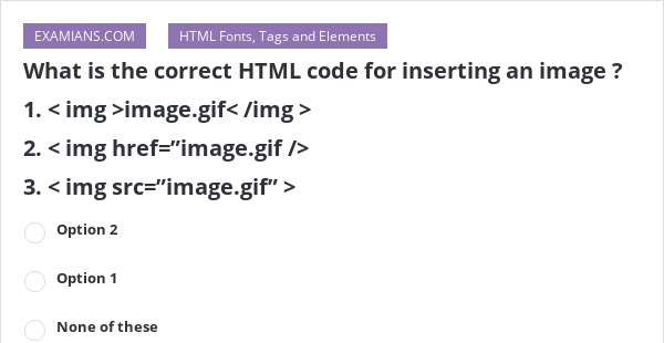 what-is-the-correct-html-code-for-inserting-an-image-1-image-gif-2