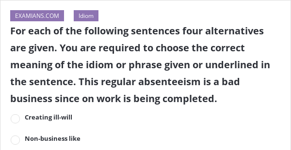 for-each-of-the-following-sentences-four-alternatives-are-given-you