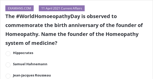 The #WorldHomoeopathyDay is observed to commemorate the birth ...