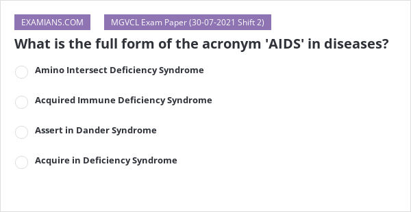 what-is-the-full-form-of-the-acronym-aids-in-diseases-examians