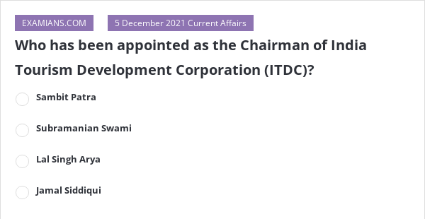 Who has been appointed as the Chairman of India Tourism Development