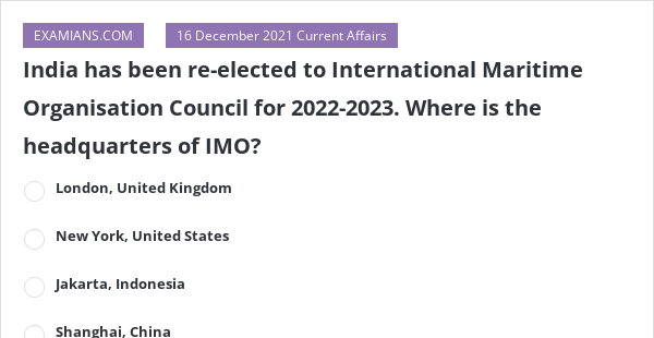 India Has Been Re-elected To International Maritime Organisation ...