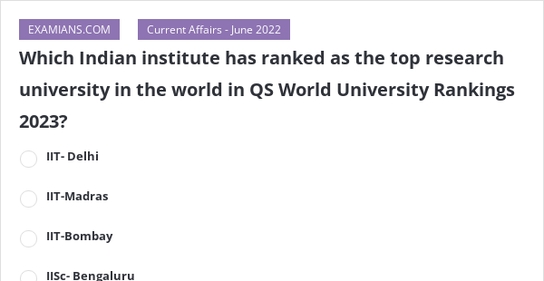 Which Indian Institute Has Ranked As The Top Research University In The World In Qs World 4180