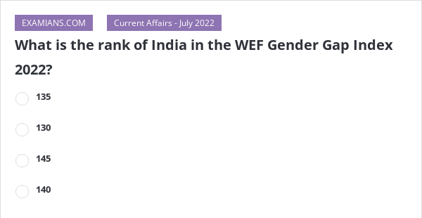 what-is-the-rank-of-india-in-the-wef-gender-gap-index-2022-examians